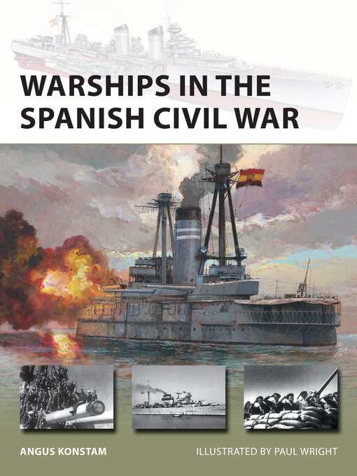 Title details for Warships in the Spanish Civil War by Angus Konstam - Available